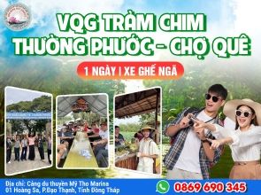 CỬA KHẨU THƯỜNG PHƯỚC -  VQG TRÀM CHIM - DI TÍCH GÒ THÁP