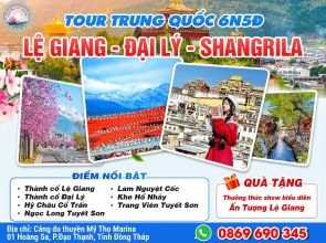 LỆ GIANG - ĐẠI LÍ - SHANGRILA