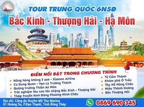 BẮC KINH - THƯỢNG HẢI - Ô TRẤN - HÀNG CHÂU - HẠ MÔN