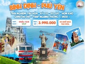 BÌNH ĐỊNH - PHÚ YÊN - TRẢI NGHIỆM TÀU HỎA