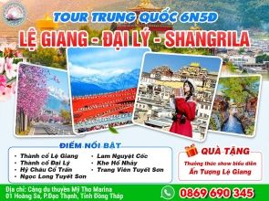 LỆ GIANG - ĐẠI LÍ - SHANGRILA