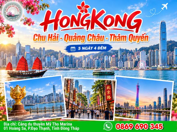  HỒNG KÔNG - CHU HẢI - QUẢNG CHÂU - THÂM QUYẾN
