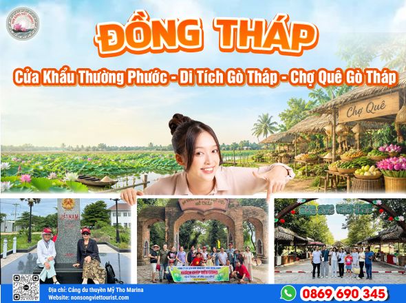 CỬA KHẨU THƯỜNG PHƯỚC - DI TÍCH GÒ THÁP - CHỢ QUÊ